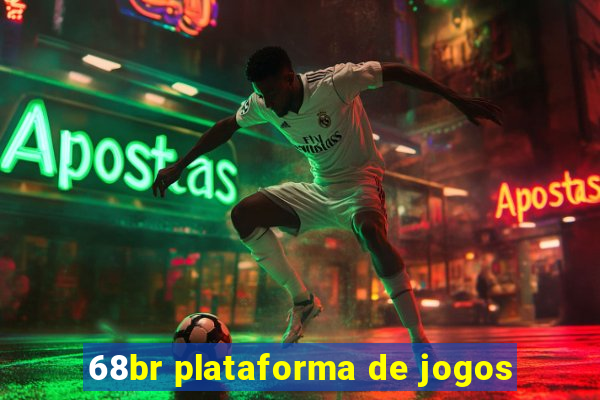 68br plataforma de jogos